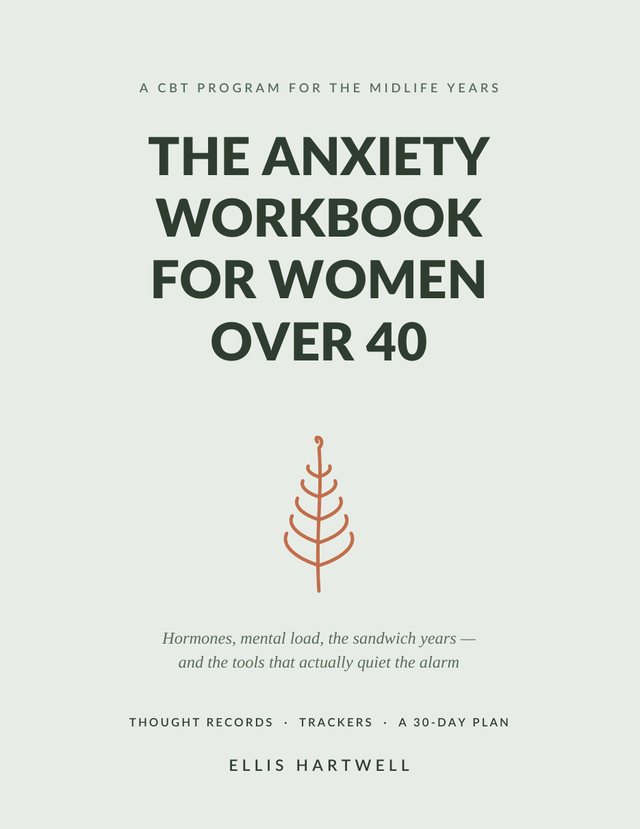 The Anxiety Workbook for Women Over 40 — front cover